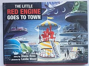 Seller image for The Little Red Engine Goes to Town (Andre Deutsch Classics) for sale by Beach Hut Books