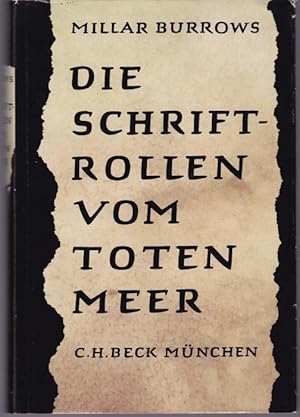 Bild des Verkufers fr Die Schriftrollen vom Toten Meer zum Verkauf von Graphem. Kunst- und Buchantiquariat