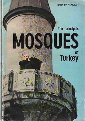 Seller image for THE PRINCIPALS MOSQUES OF TURKEY Minyatr Edition No. 8 for sale by The Avocado Pit