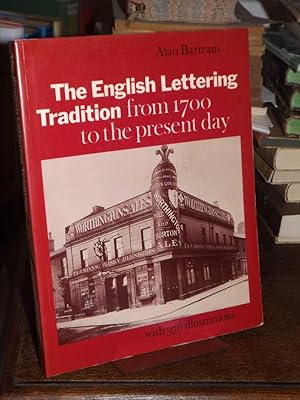 Bild des Verkufers fr The English Lettering Tradition from 1700 to the Present Day. zum Verkauf von Altstadt-Antiquariat Nowicki-Hecht UG