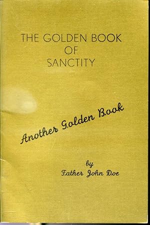 Bild des Verkufers fr The Golden Book of Sanctity - Another Golden Book zum Verkauf von Librairie Le Nord