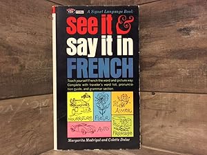 Imagen del vendedor de See It and Say It in French a la venta por Archives Books inc.