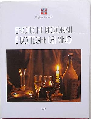 Enoteche regionali e botteghe del vino.