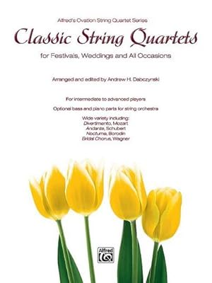 Imagen del vendedor de Classic String Quartets for Festivals, Weddings, and All Occasions : Conductor Score a la venta por AHA-BUCH GmbH
