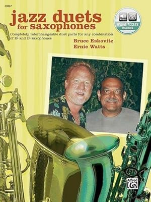 Seller image for Jazz Duets for Saxophones : Completely interchangeable duet parts for any combination of Eb and Bb saxophones (incl. Online Code) for sale by AHA-BUCH GmbH