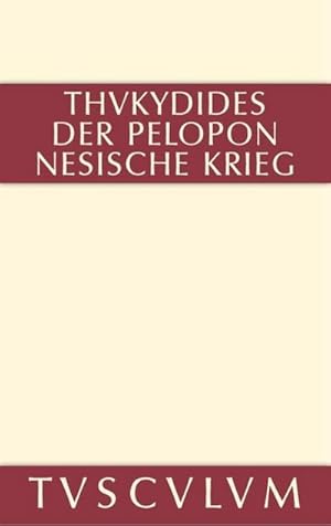 Bild des Verkufers fr Geschichte des Peloponnesischen Krieges : Griechisch - deutsch zum Verkauf von AHA-BUCH GmbH