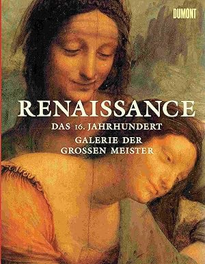 Bild des Verkufers fr Renaissance. Das 16. Jahrhundert. zum Verkauf von Antiquariat Bernhardt