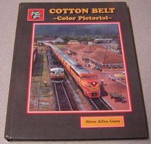 Seller image for Cotton Belt Color Pictorial for sale by Books of Paradise