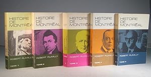 Histoire de Montréal. 5 Volumes