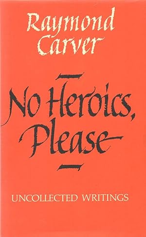 Image du vendeur pour No Heroics Please Uncollected Writings mis en vente par lamdha books