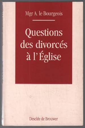 Questions des divorcés à l'Eglise