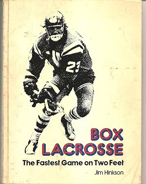 Bild des Verkufers fr Box Lacrosse The Fastest Game on Two Feet zum Verkauf von Hockley Books