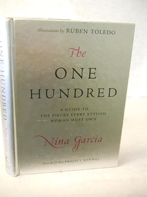 Seller image for The One Hundred: a guide to the pieces every stylish woman must own. SIGNED by author for sale by Gil's Book Loft