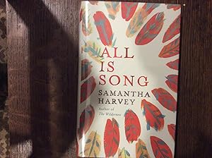 Seller image for All Is Song ******SIGNED, LINED DATED UK HB 1/1******** for sale by BRITOBOOKS
