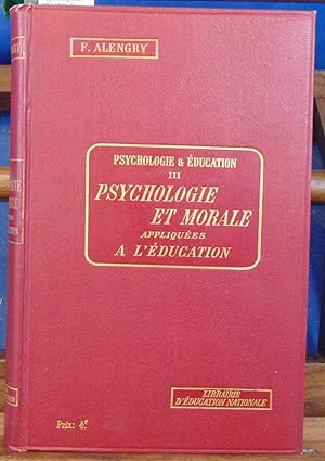 Seller image for Psychologie & ducation III Psychologie et morale appliques  l'ducation for sale by librairie le vieux livre