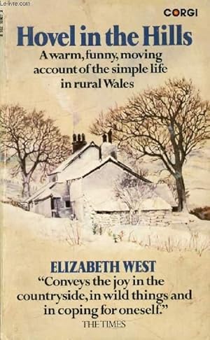 Imagen del vendedor de HOVEL IN THE HILLS, An Account of 'The Simple Life' a la venta por Le-Livre