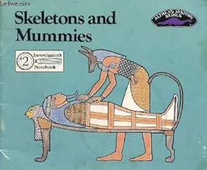 Seller image for SKELETONS AND MUMMIES, Investigator's Notebook for sale by Le-Livre