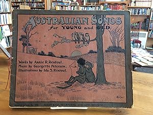 Image du vendeur pour Australian Songs for Young and Old mis en vente par BISON BOOKS - ABAC/ILAB