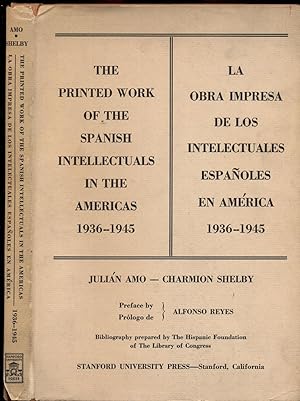 LA OBRA IMPRESA DE LOS INTELECTUALES ESPAÑOLES EN AMÉRICA. 1936 - 1945