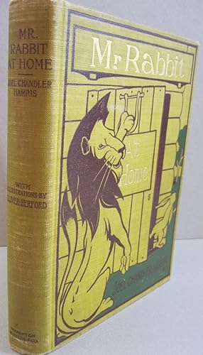 Seller image for Mr. Rabbit at Home; A Sequel to Little Mr. Thimblefinger and his Queer Country for sale by Midway Book Store (ABAA)