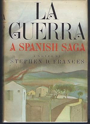 La Guerra: A Spanish Saga