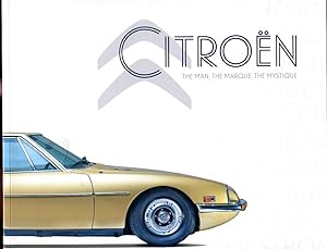 Citroen: The Man, the Marque, the Mystique
