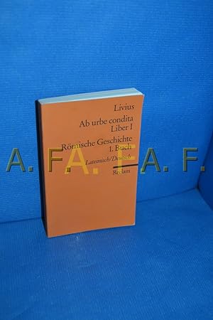 Imagen del vendedor de Ab urbe condita, Teil: Liber 1 // Latainisch / Deutsch bers. u. hrsg. von Robert Feger / Reclams Universal-Bibliothek , Nr. 2031 a la venta por Antiquarische Fundgrube e.U.