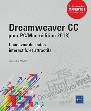 Dreamweaver CC pour PC/Mac ; concevoir des sites interactifs et attractifs (édition 2018)
