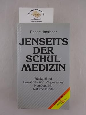 Jenseits der Schulmedizin. Der Mensch als vernetztes System. Eine Recherche.