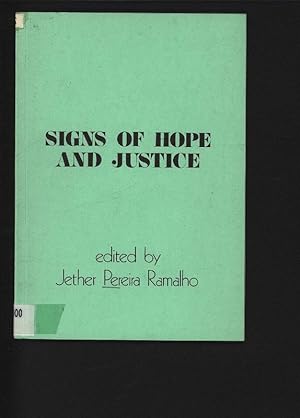 Bild des Verkufers fr Signs of hope and justice. zum Verkauf von Antiquariat Bookfarm