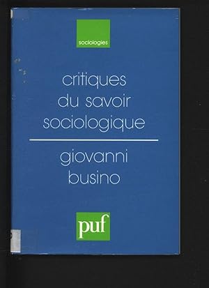 Seller image for Critiques du savoir sociologique. for sale by Antiquariat Bookfarm