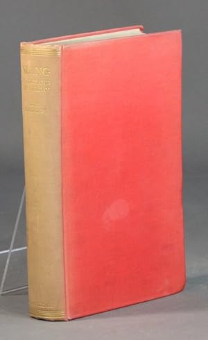 Immagine del venditore per Slang to-day and yesterday, with a short historical sketch and vocabularies of English, American, and Australian slang venduto da Rulon-Miller Books (ABAA / ILAB)