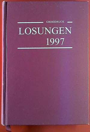 Seller image for Die tglichen Losungen und Lehrtexte der Brdergemeine fr das Jahr 1997, 267. Ausgabe. for sale by biblion2