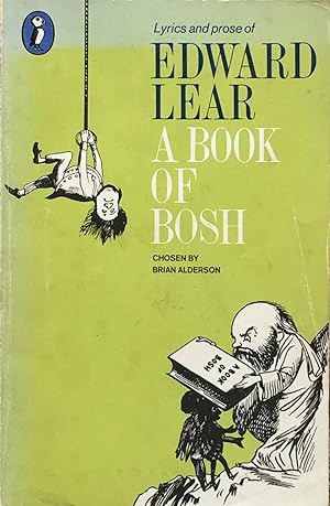 Lyrics and prose of Edward Lear: a book of bosh