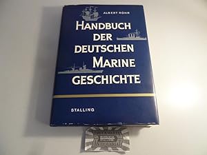 Handbuch der deutschen Marine Geschichte.