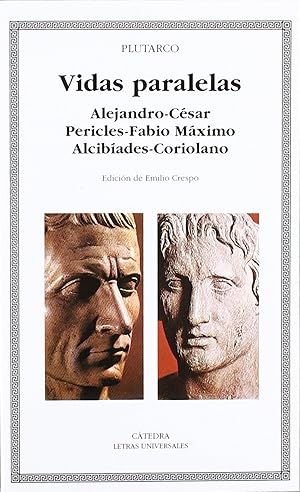 Imagen del vendedor de Vidas paralelas. Alejandro-Csar, Pericles-Fabio Mximo, Alcibades-Coriolano a la venta por Imosver