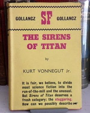 The Sirens of Titan by Kurt Vonnegut Jr. The Sirens of Titan by Kurt Vonnegut Jr.