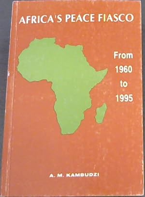Seller image for Africa's Peace Fiasco from 1960 to 1995 for sale by Chapter 1