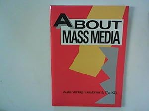 Seller image for About Mass-Media: Short Stories, Satires, Poems, Fable, Excerpts from Novels, Drama, Radio Play , Comic Strip for sale by ANTIQUARIAT FRDEBUCH Inh.Michael Simon