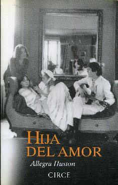 Imagen del vendedor de Hija del amor. Memorias de una familia perdida y encontrada a la venta por Rincn de Lectura