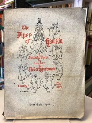 Imagen del vendedor de The Piper of Hamelin : A Fantastic Opera in Two Acts a la venta por Foster Books - Stephen Foster - ABA, ILAB, & PBFA