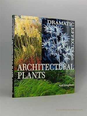Bild des Verkufers fr Dramatic effects with architectural plants. zum Verkauf von Bibliotheca Botanica