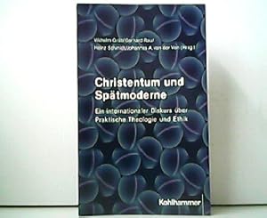 Image du vendeur pour Christentum und Sptmoderne - Ein internationaler Diskurs ber Praktische Theologie und Ethik. mis en vente par Antiquariat Kirchheim