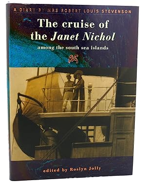 Seller image for THE CRUISE OF THE JANET NICHOL AMONG THE SOUTH SEA ISLANDS A Diary by Mrs. Robert Louis Stevenson for sale by Rare Book Cellar