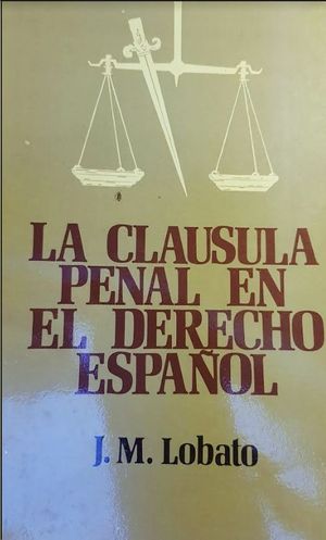 Imagen del vendedor de LA CLAUSULA PENAL EN EL DERECHO ESPAOL a la venta por CENTRAL LIBRERA REAL FERROL