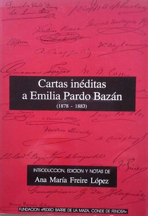 CARTAS INÉDITAS A EMILIA PARDO BAZÁN (1878-1883)