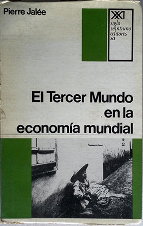 -EL TERCER MUNDO Y LA ECONOMIA MUNDIAL