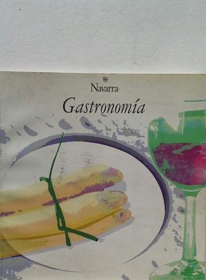 GASTRONOMÍA - NAVARRA