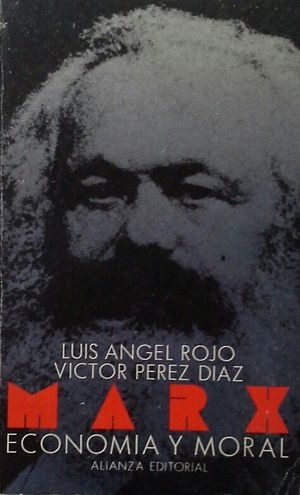 MARX - ECONOMÍA Y MORAL