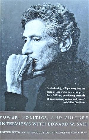 Power, Politics, and Culture. Interviews With Edward W. Said